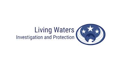 Living Waters Investigation and Protection